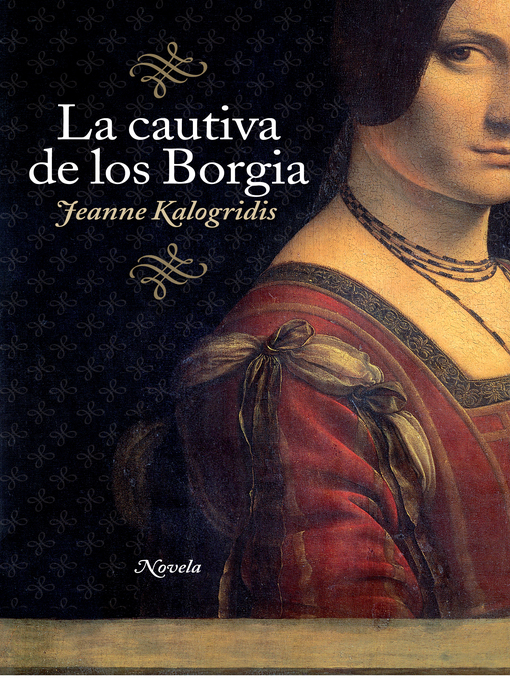 Title details for La cautiva de los Borgia by Jeanne Kalogridis - Wait list
